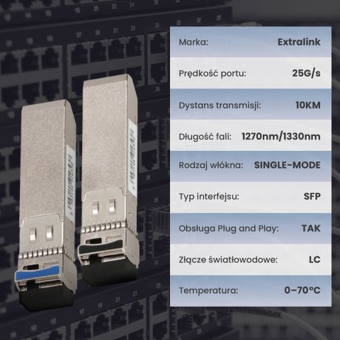 Extralink SFP28 25G | Moduł SFP28 WDM | 25Gbps 1270/1330nm, single mode, 10km, LC, DOM, para
