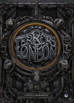 GRA TERRORS OF LONDON: GADZI GROBOWIEC - dodatek PORTAL